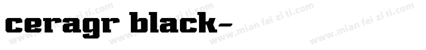 ceragr black字体转换